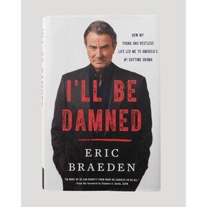 I'll Be Damned Eric Braeden 1st Edition 2017 HBDJ Young & Restless Titanic Star